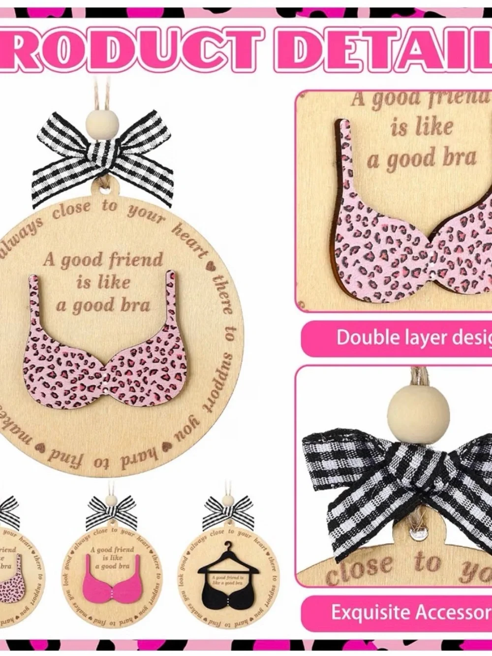 A good friend is like a good bra Wooden Ornament - 3 Options